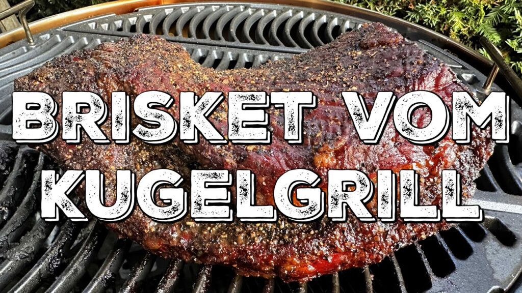 BRISKET VOM KUGELGRILL –  Oldschool BBQ