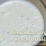 Hausgemachtes veganes Ranch Dressing